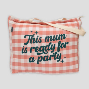Saco de pano tote bag - This mum is ready for a party